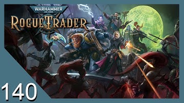 Captured in Court - Warhammer 40k: Rogue Trader - Let
