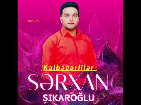 Sərxan Şikaroğlu🎶 KƏLBƏCƏRLİLƏR🎶(Zurna) Şikar  (Saz) Əli   2024💣🎼#trend