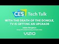 With the Death of the Dongle, TV is Getting an Upgrade