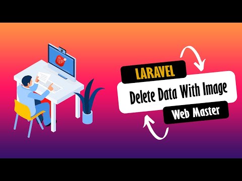 28 Laravel tutorial | Laravel CRUD | Delete Data With Image