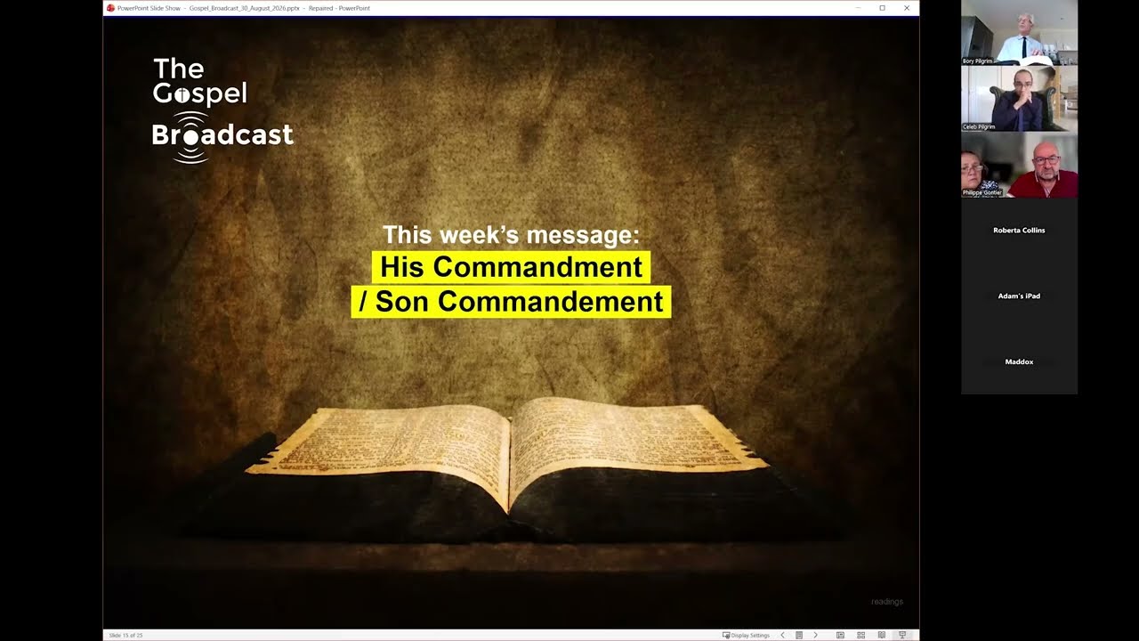The Gospel Broadcast - 30/08/2026 - His Commandment / Son Commandement