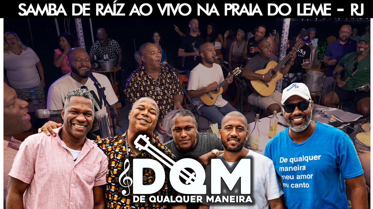 Samba de Raiz Ao Vivo na Praia do Leme - RJ com o Grupo De Qualquer Maneira