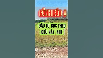 Đất Dầu Tiếng I đầu tư BĐS LÃI VỐN hay DÒNG TIỀN cái nào ăn toàn #datdautieng