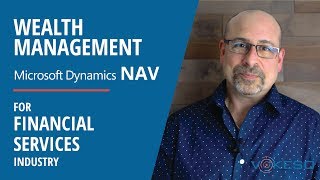 FINANCIAL SERVICES: Wealth Management - Microsoft Dynamics NAV