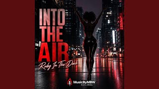 Into the Air (feat. ELEXiX)
