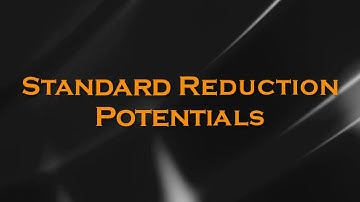 Standard Reduction Potentials