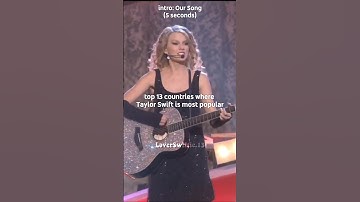 top 13 countries where Taylor Swift is most popular | #taylorswift #shorts #countries #swiftie #fyp
