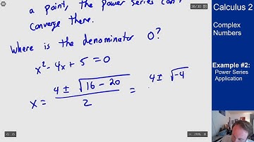 Complex Numbers - Example 2 - Power Series Application
