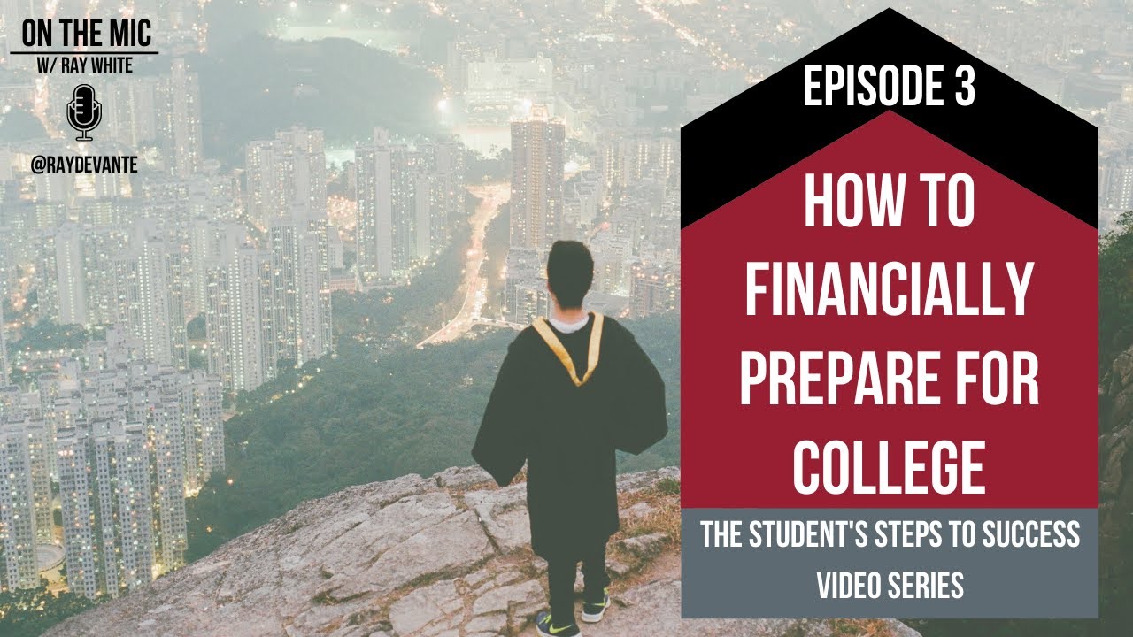 How to Financially Prepare for College // The Student's Steps to ...