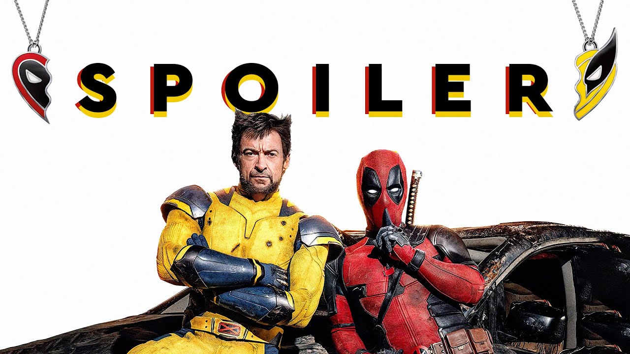 Deadpool & Wolverine Discutie cu Spoilere
