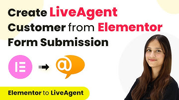 How to Create LiveAgent Customer from Elementor Form Submission
