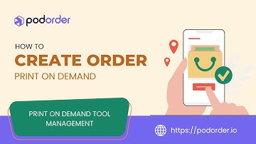 How to Create Print on Demand Order | Podorder Print on Demand Tool Software for Management