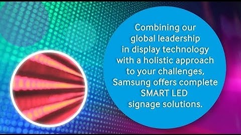 Why Samsung LED Signage feature video