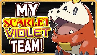 My Team for Pokémon Scarlet and Violet!