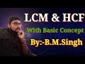 Basic concept of lcm  hcfmathematicsbybmsingh