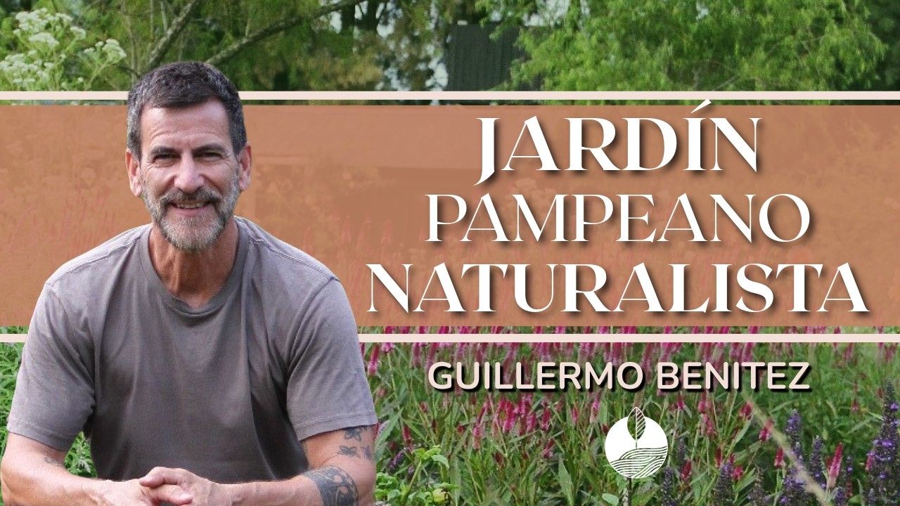 Cómo hacer un jardín natural sin complicarte con plantas difíciles de encontrar | Guillermo Benitez