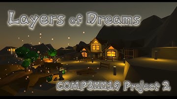 COMP30019 Project 2 - Layers of Dreams
