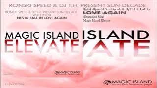 Ronski Speed & Sun Decade & Dj T.H. & Lyd14 - Never Fall in Love Again (Extended Mix)