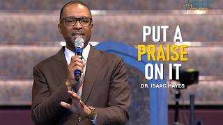 Put a Praise On It