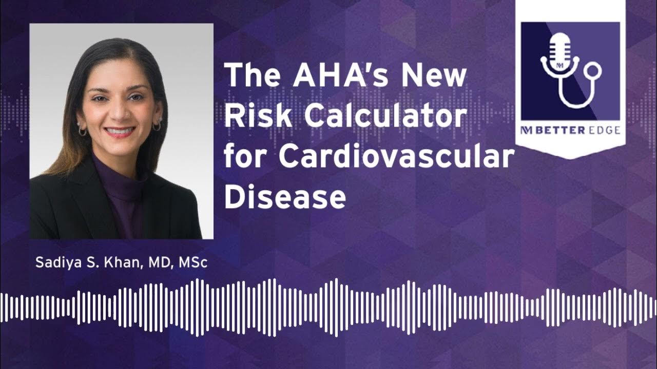 The AHA’s New Risk Calculator for Cardiovascular Disease - YouTube