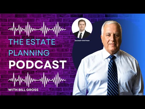 The Estate Planning Podcast episode thumbnail: Legacies Earned & Protected | with Attorney Zachary Whitman