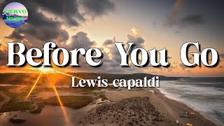 Lewis capaldi - Before You Go || d4vd, Glass Animals, Taylor Swift (Lyrics)