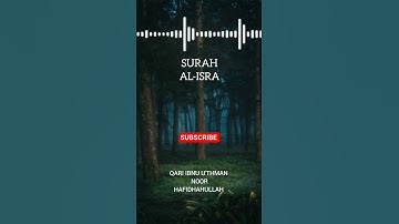 سورة الإسراء ٢٣-٢٧ بصوت لقارئ إبن عثمان نور حفظه، تهز القلوب وترفع الإيمان #quran #peace