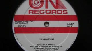 The Megatrons - Rock The Planet 1986 chords