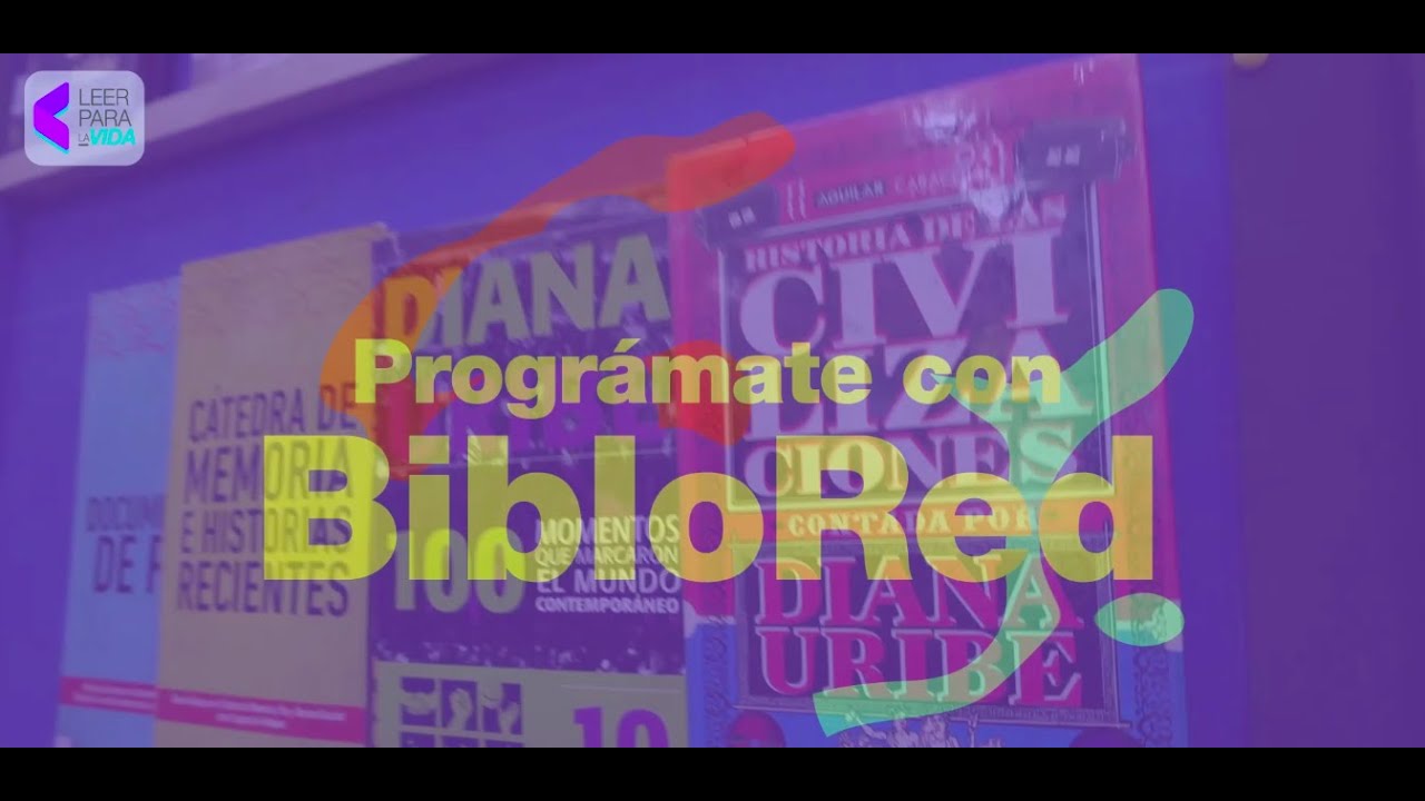 Prográmate con BibloRed esta vez desde la Biblioteca Pública ...