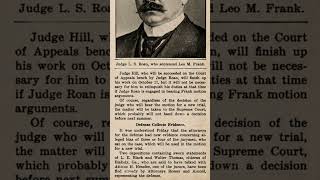 26th September 1913 Judge Roan To Hear Arguments Asking Retrial For Frank, The Atlanta Georgian