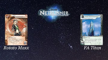 Netrunner - Rotato Maxx vs Atlas Train Titan (Argonne)