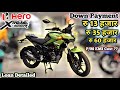 Hero Xtreme 125r ABS & Cruise Control😱 Down Payment & EMI Cost ?? Rate Of Interest% || Loan Detailed