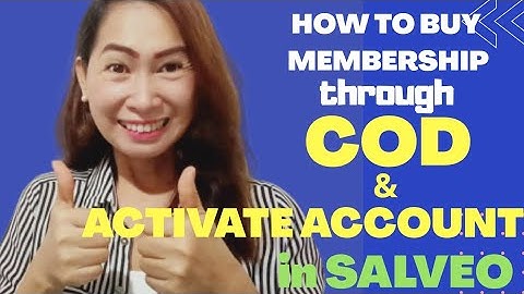 PAANO BUMILI NG MEMBERSHIP SA SALVEOWORLD PAMAMAGITAN NG COD AT ACTIVATE ACCOUNT..