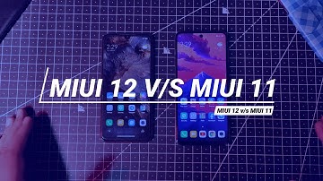 MIUI 12 v/s MIUI 11 | What Changed? | iOS Copy?