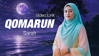 QOMARUN - SARAH ||  VIDEO LIRIK