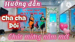 Cha cha Đôi/Mới nhất/Siêu hay/dễ tập/tiết 2- hướng dẫn 