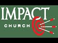 Impact Church Sunday Service 1/04/2026