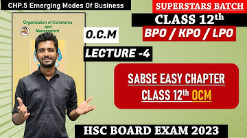 BPO |KPO | LPO|12th New Syllabus Maharashtra 2023|O.C.M |CHP-5 EMERGING MODES OF BUSINESS