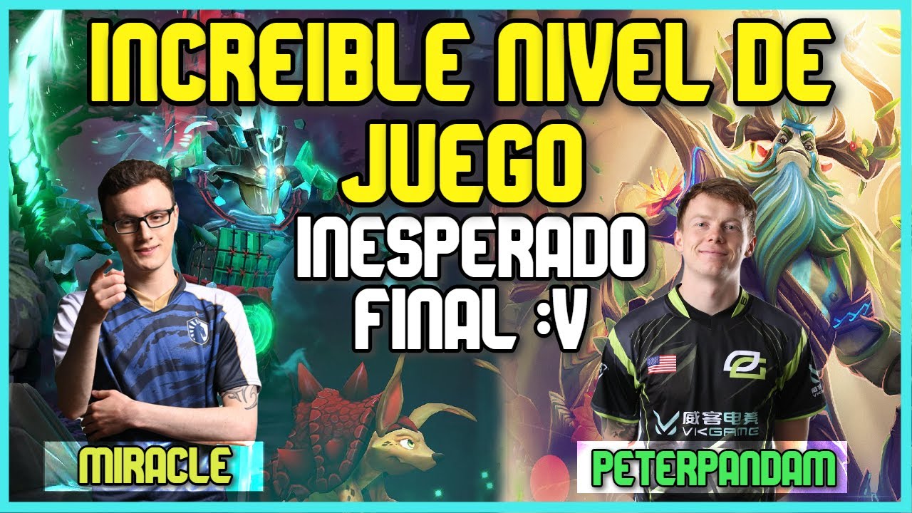 Tremenda Partida Miracle Peterpandam En Ranked Dota 2 Pro