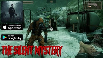 WALKTHROUGH of the NEW HORROR GAME - The Silent Mystery / gameplay (Android, IOS) #1