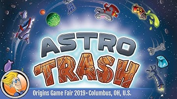 Astro Trash - game overview at Origins Game Fair 2019