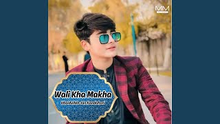 Wali Ashnaya Pa Yari - Ubaidullah Jan Kandahari