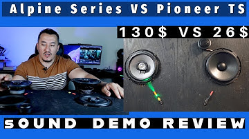 Alpine S S69 S Series vs Pioneer TS F1634R 6 5 Speaker Sound demo