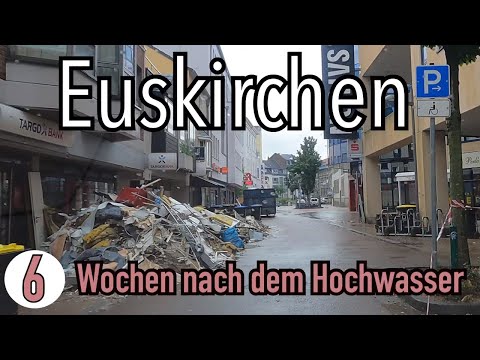 Euskirchen - 6 Wochen nach dem Hochwasser