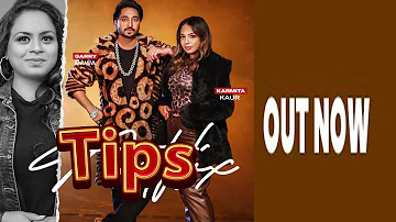 Tips (Official Song) Garry Bawa & Gurlez Akhtar feat. Karmita Kaur || Latest Punjabi Songs 2023