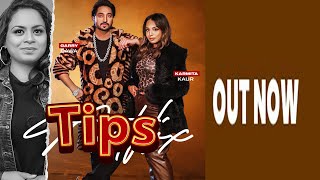 Tips ( Song) Garry Bawa & Gurlez Akhtar feat. Karmita Kaur || Latest Punjabi Songs 2023