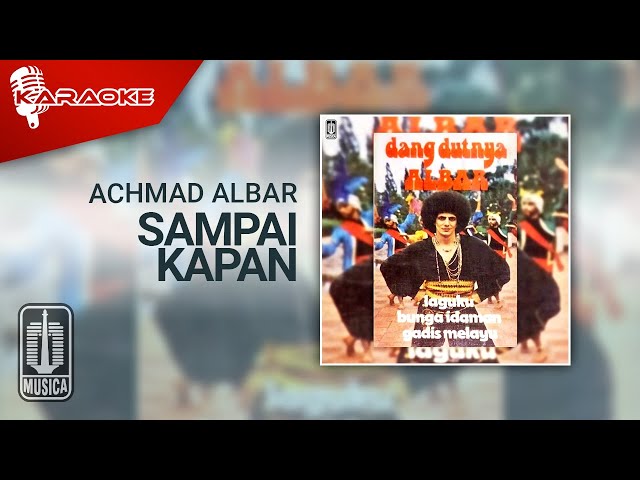 Achmad Albar - Sampai Kapan (Official Karaoke Video) class=