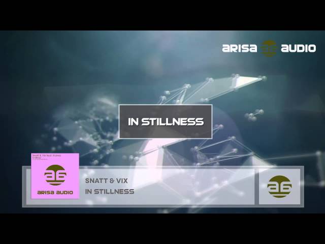 Snatt & Vix - In Stillness