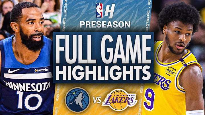 Minnesota Timberwolves vs Los Angeles Lakers - Full Game Highlights | October 4, 2024 NBA Preseason