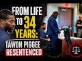 From Life to 34 Years: Tawon Piggee Resentenced